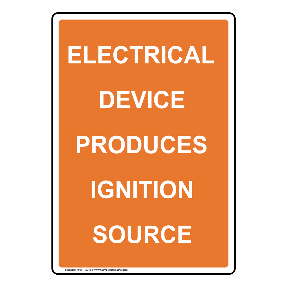 Electrical Device Produces Ignition Source Sign NHE30164