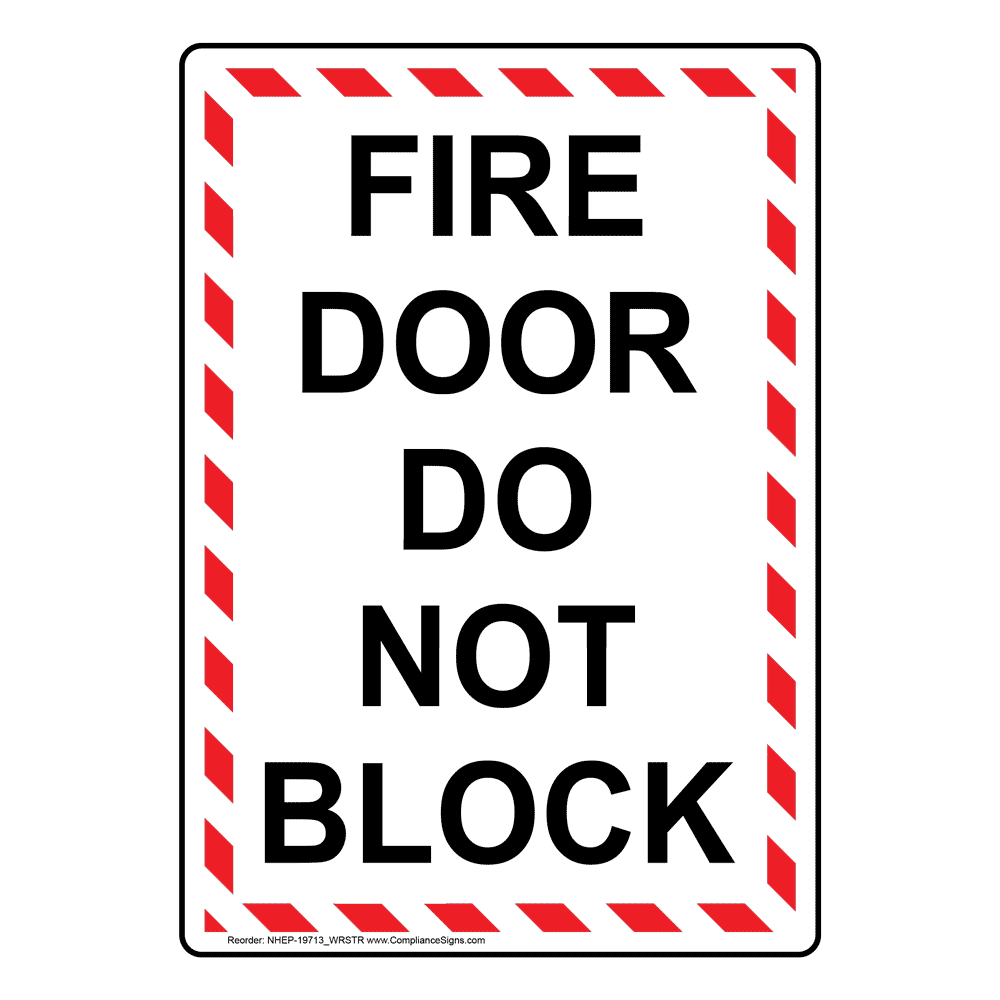 Portrait Fire Door Do Not Block Sign NHEP19713_WRSTR