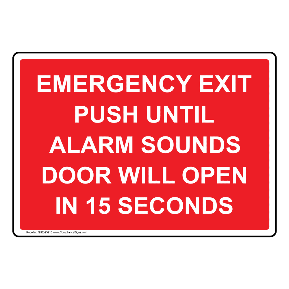 Emergency Exit Push Until Alarm Sounds Sign NHE25216