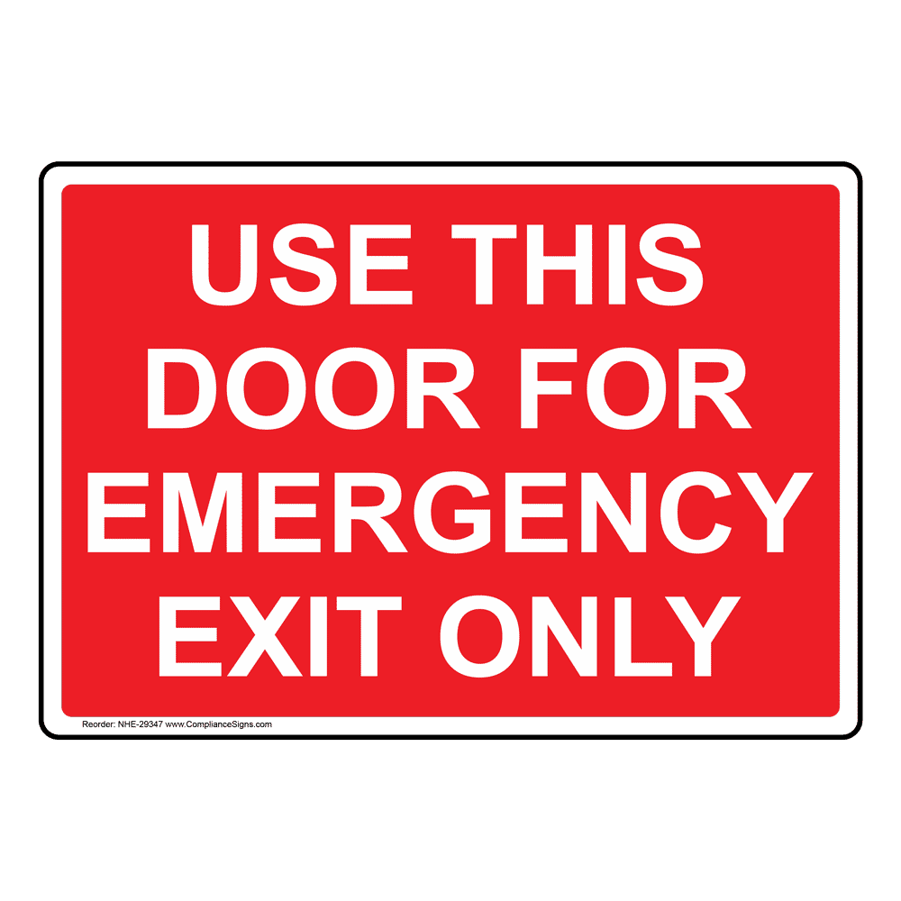 use-this-door-for-emergency-exit-only-sign-nhe-29347