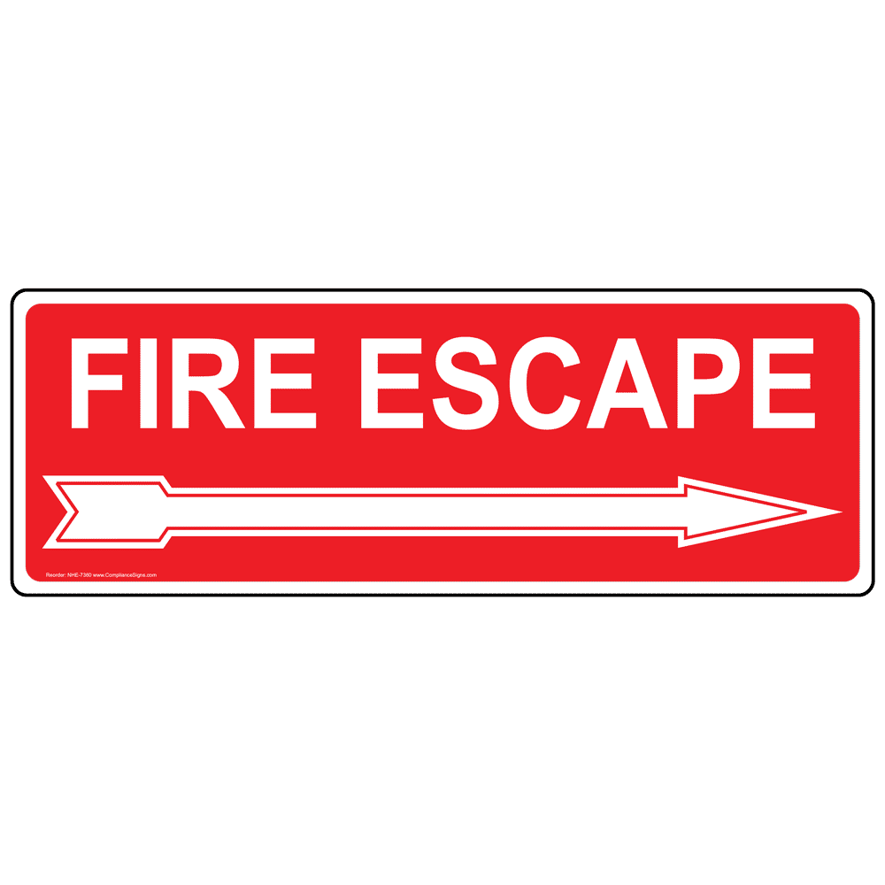Fire Escape With Right Arrow Sign NHE7360 Exit Emergency / Fire