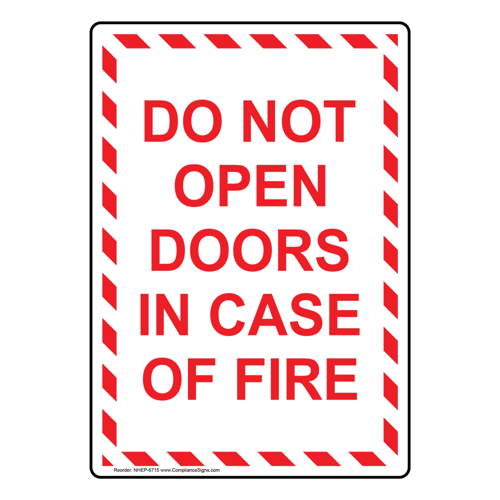 Portrait Do Not Open Doors In Case Of Fire Sign NHEP6715
