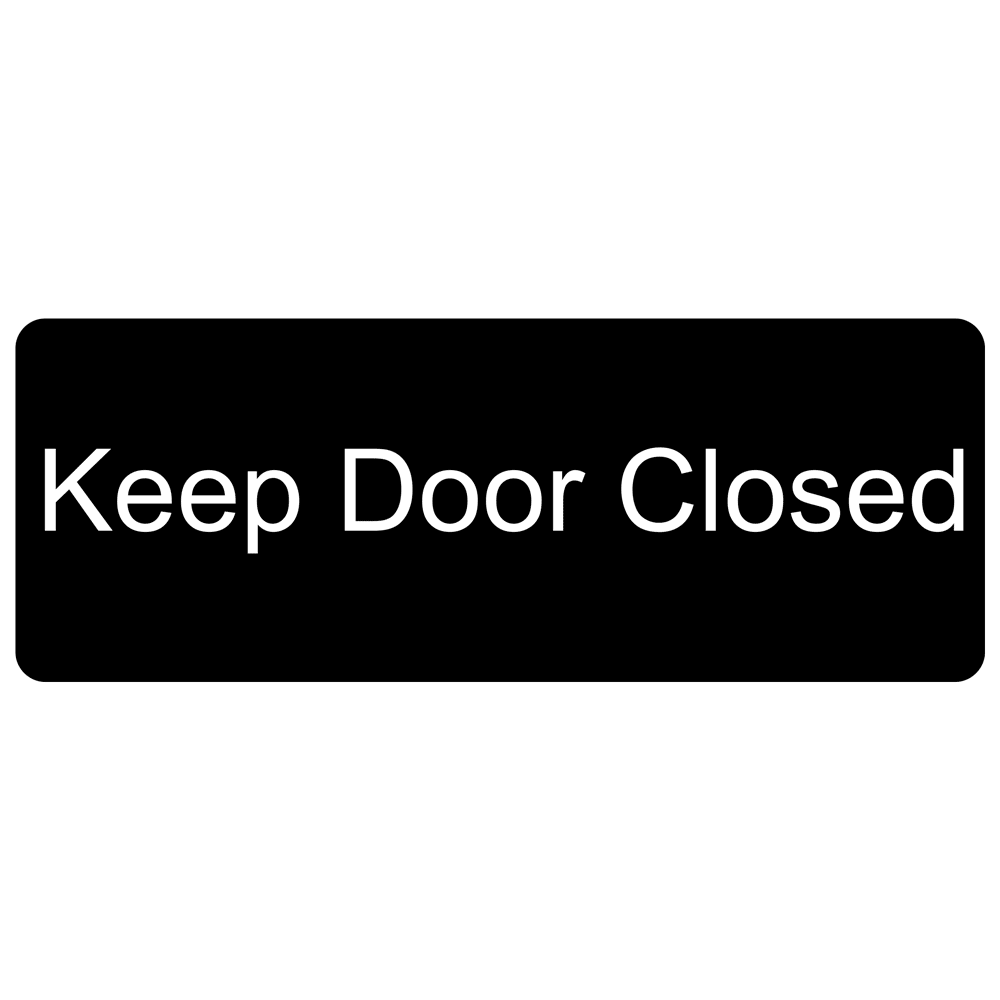 Keep Door Closed Engraved Sign EGRE380WHTonBLK Exit Keep Closed
