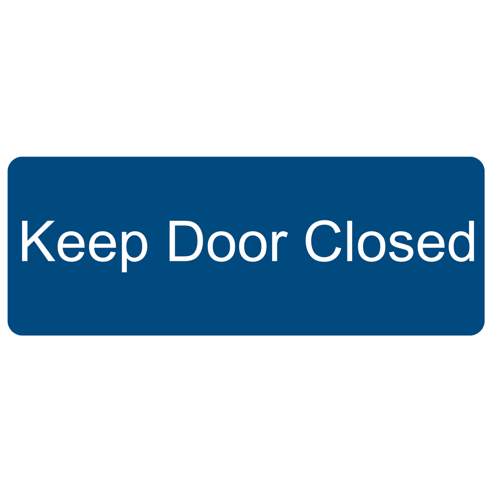 Keep Door Closed Engraved Sign EGRE380WHTonBLU Exit Keep Closed