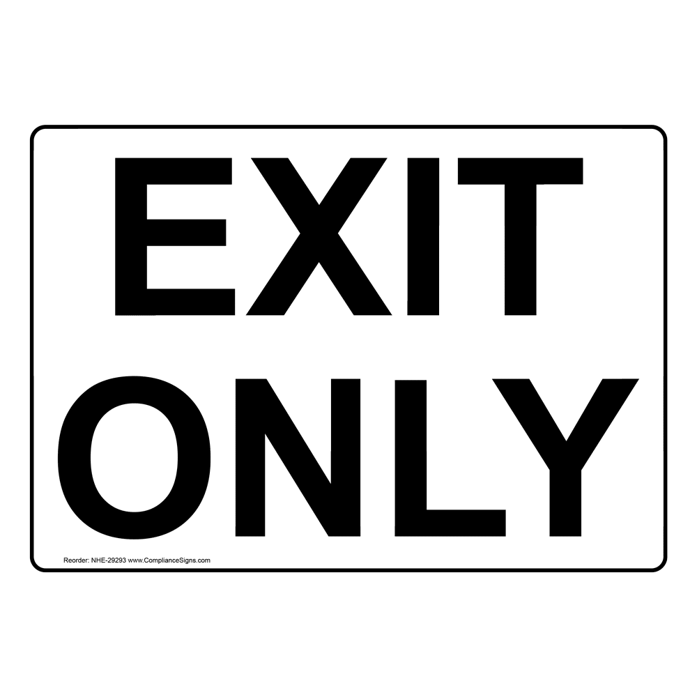 Exit Only Sign NHE29293