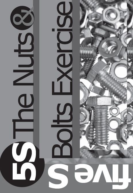 The 5S Nuts and Bolts Game: Workplace Organization