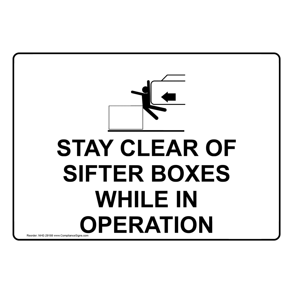 Stay Clear Of Sifter Boxes While Sign With Symbol NHE-29188