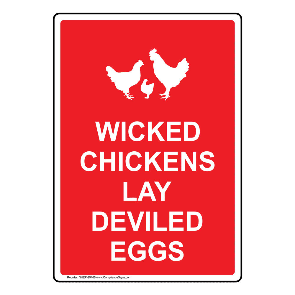 Portrait Wicked Chickens Lay Deviled Eggs Sign With Symbol NHEP-29466