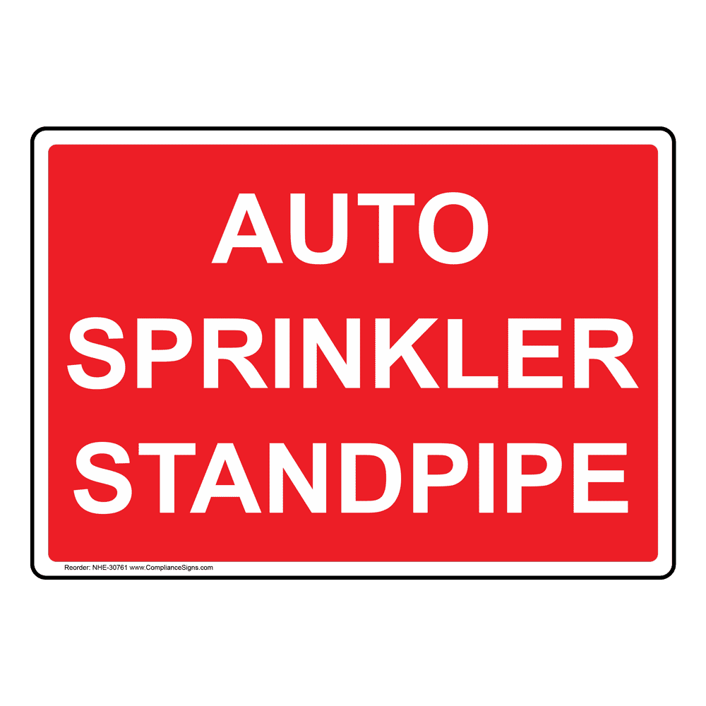 Auto Sprinkler Standpipe Sign NHE-30761