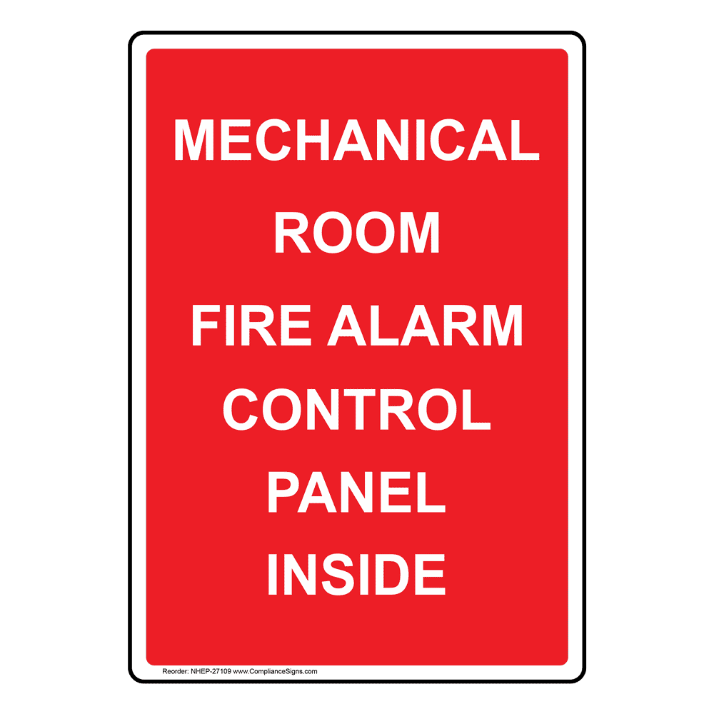 Mechanical Room Fire Alarm Control Panel Inside Sign NHE-27109