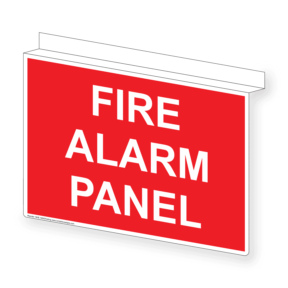 Fire Alarm Panel Sign NHE16503Ceiling Fire Safety / Equipment
