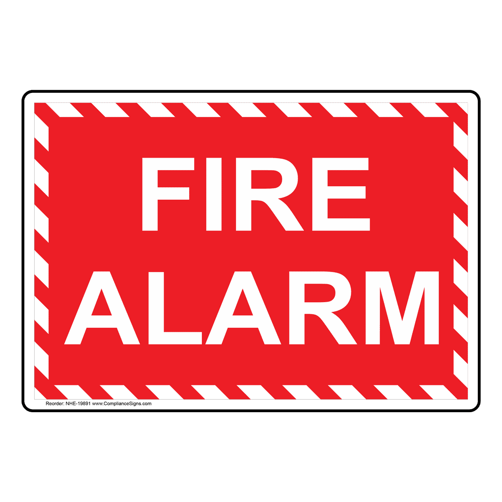Fire Alarm Sign NHE-19891 Fire Safety / Equipment Fire Alarm