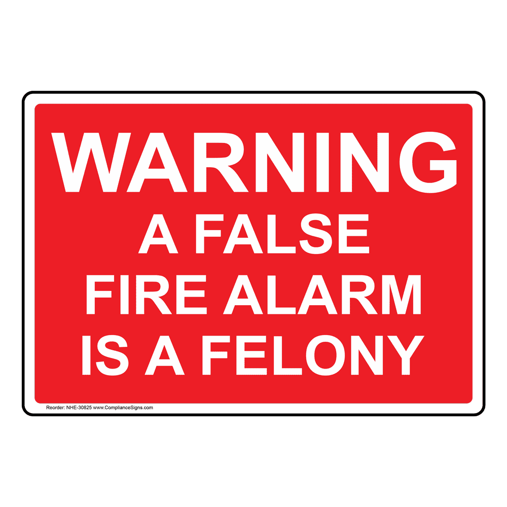 Verified False Alarms May Be Silenced, But Shall Sign NHE30823