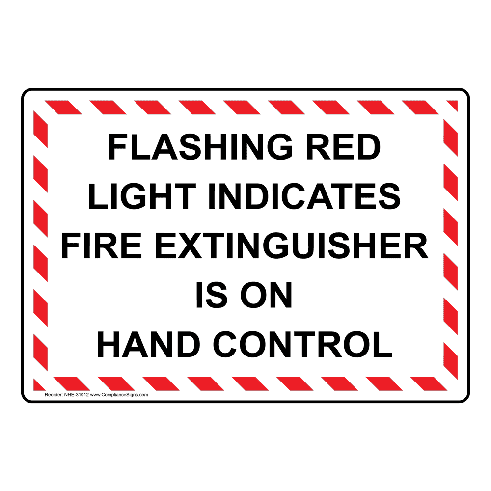 Flashing Red Light Indicates Fire Extinguisher Sign NHE31012