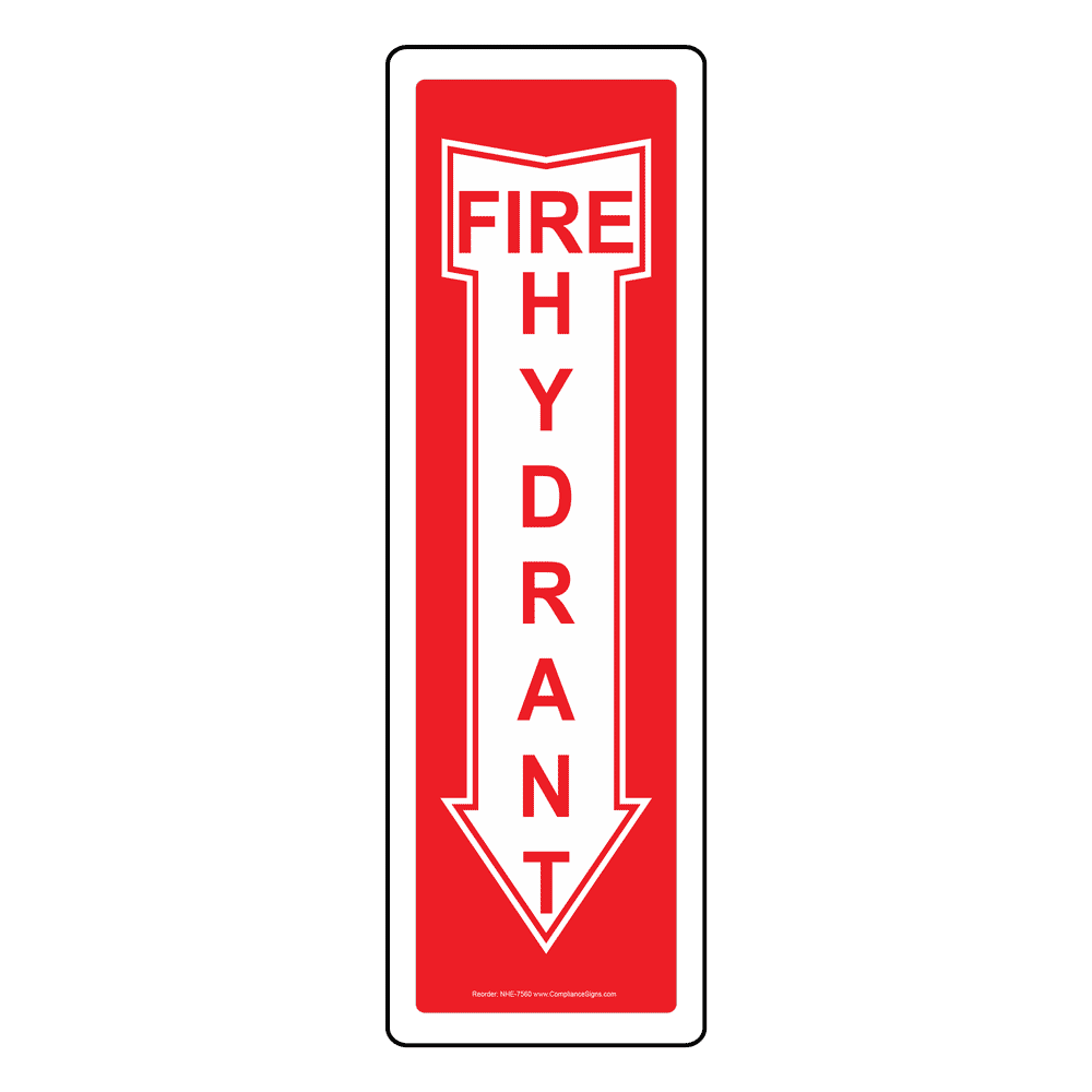 Fire Hydrant Sign NHE7560Tri Fire Safety / Equipment