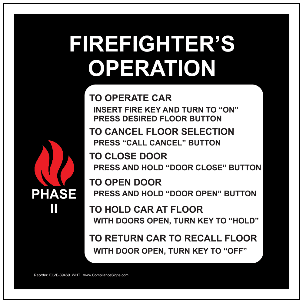 White Firefighter's Operation Phase Ii To Operate Sign ELVE-39469_WHT