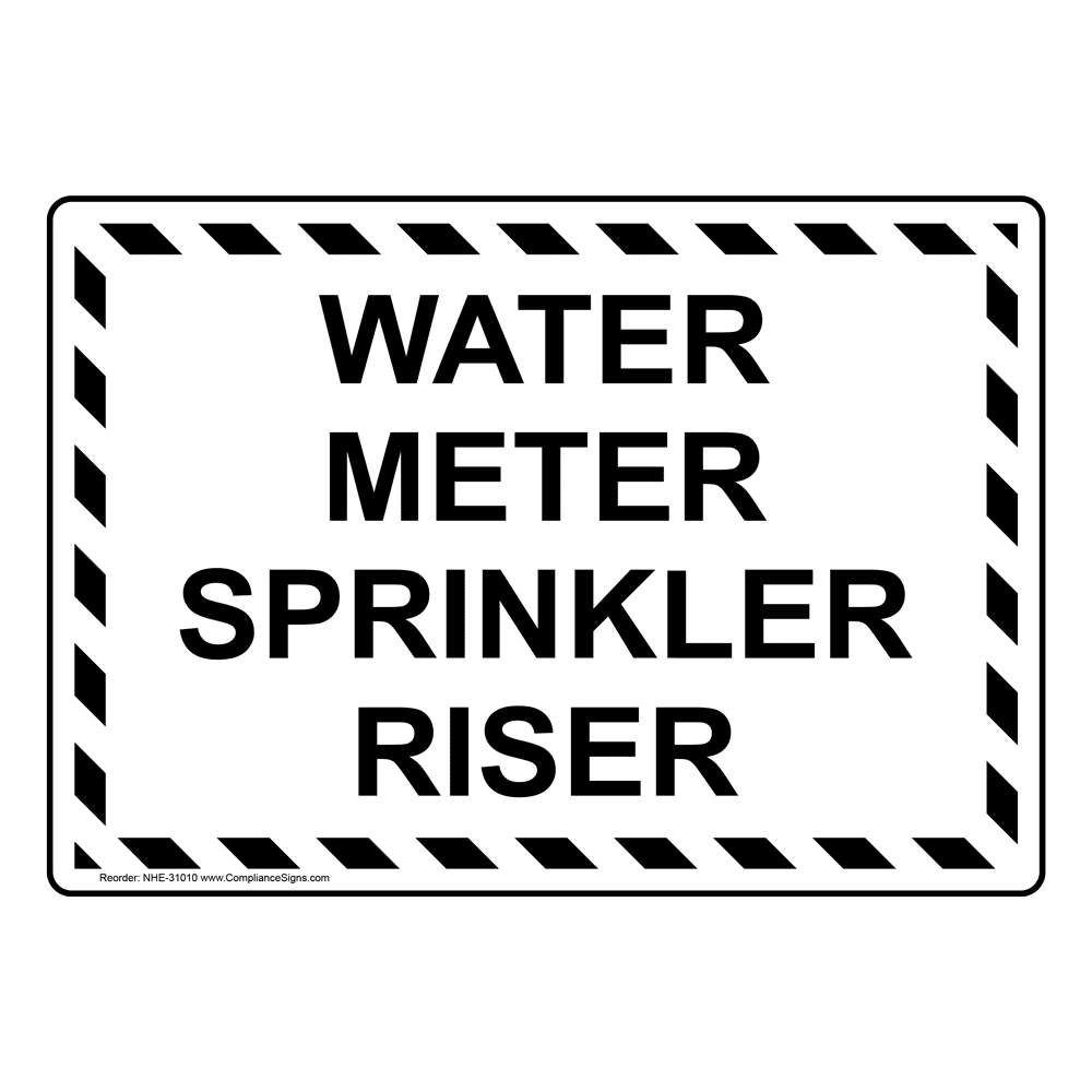 Water Meter Sprinkler Riser Sign NHE31010