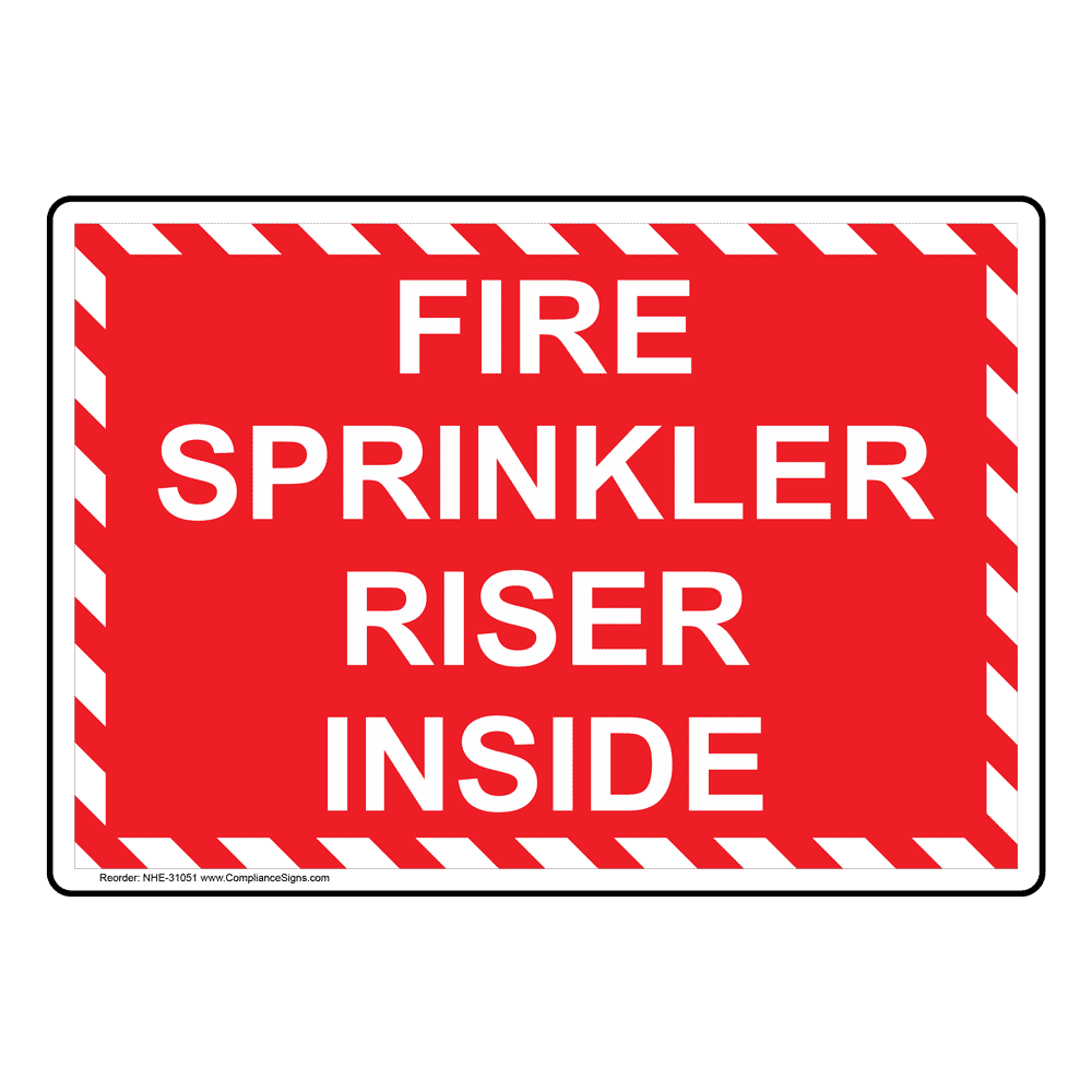 Fire Sprinkler Riser Inside Sign NHE31051