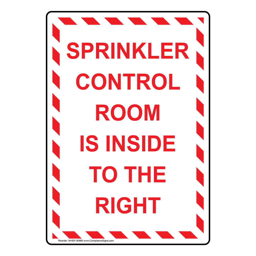 Portrait Sprinkler Control Room Is Inside To The Right Sign NHEP30966