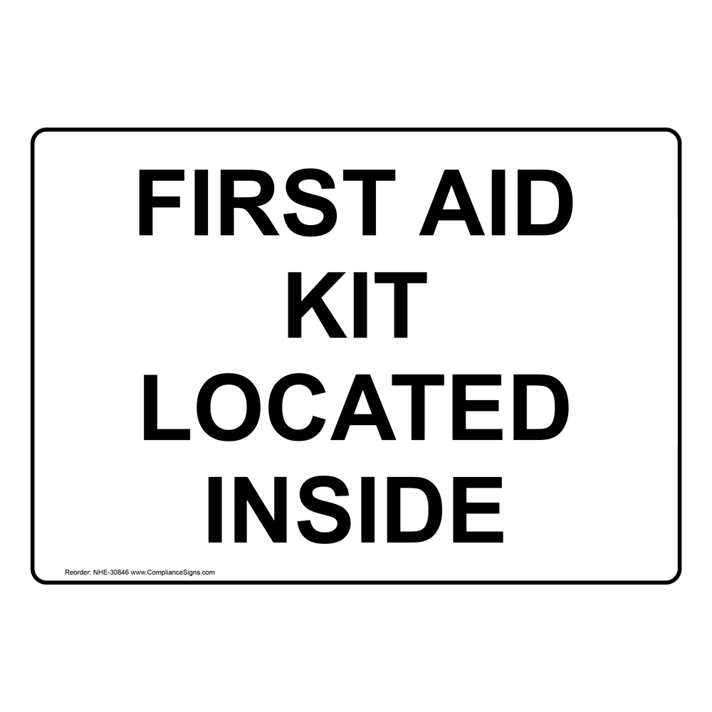First Aid Kit Located Inside Sign NHE30846