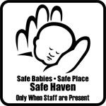 Safe Babies Safe Place Safe Haven Sign PKE-16866 Emergency Response