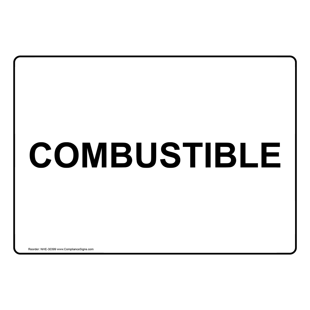 Combustible Sign NHE-30399