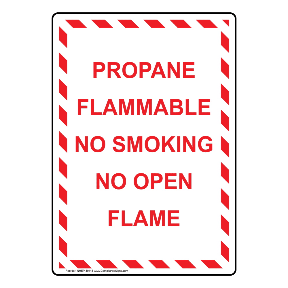 Portrait Propane Flammable No Smoking No Open Flame Sign NHEP30446