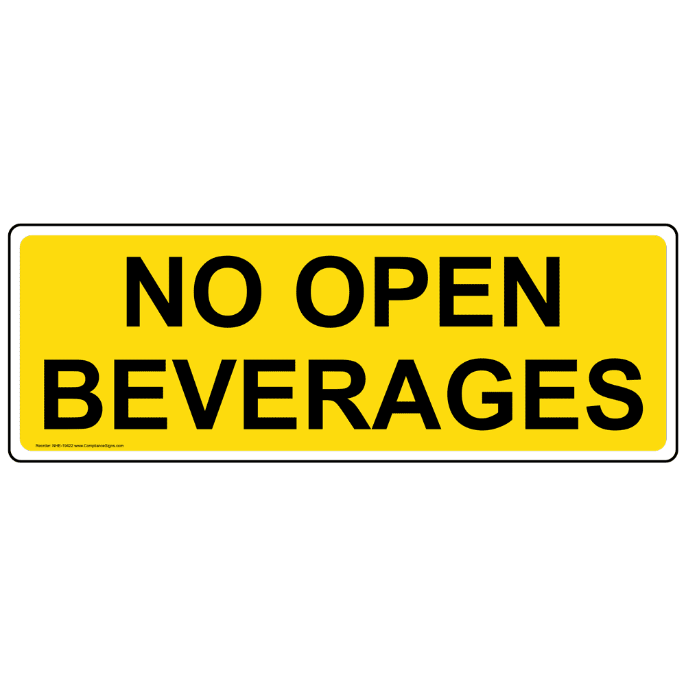 No Open Beverages Label NHE-19422 Food Prep / Kitchen Safety