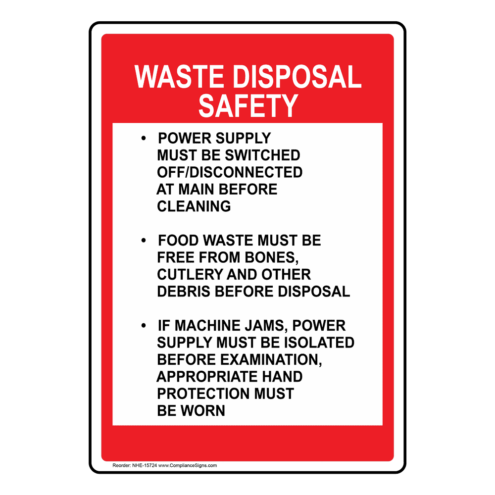 Waste Disposal Safety Power Supply Must Be Switched Off Sign NHE15724