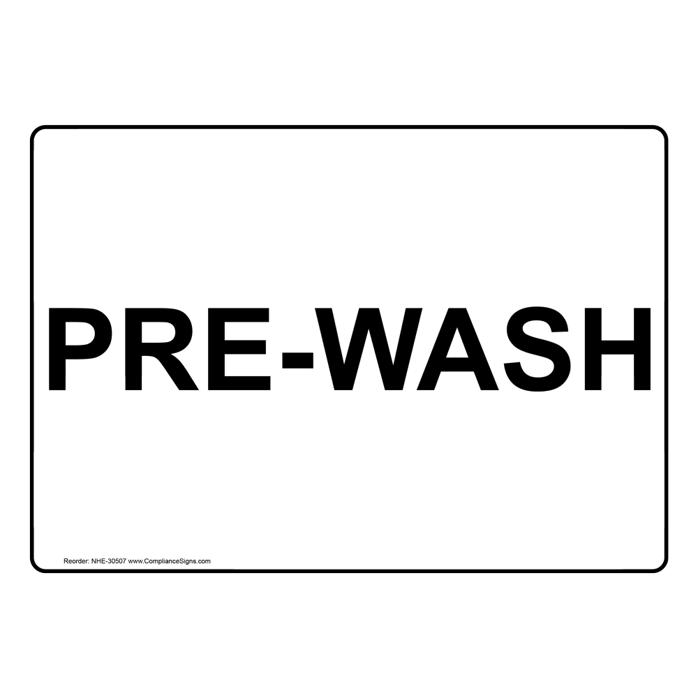 PreWash Sign NHE30507