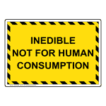 Inedible Not For Human Consumption Sign NHE-31849_YBSTR