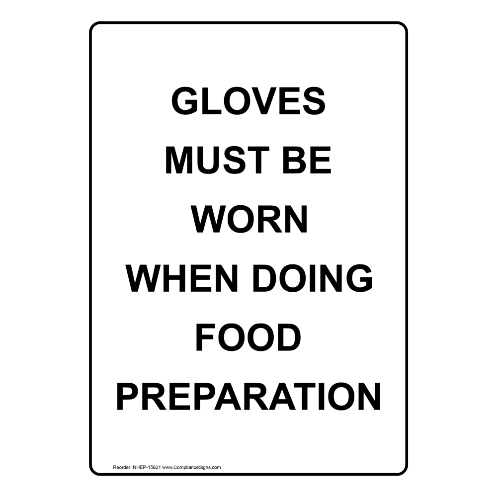Gloves Must Be Worn When Doing Food Preparation Sign NHE15621