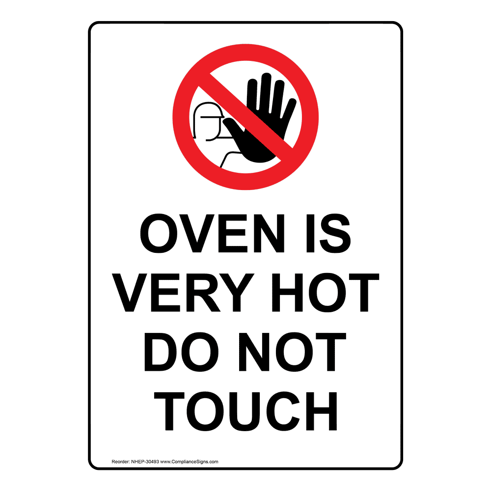 Portrait Oven Is Very Hot Do Not Touch Sign With Symbol NHEP30493