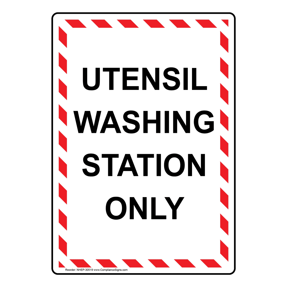 Utensil Washing Station Only Sign NHE30519