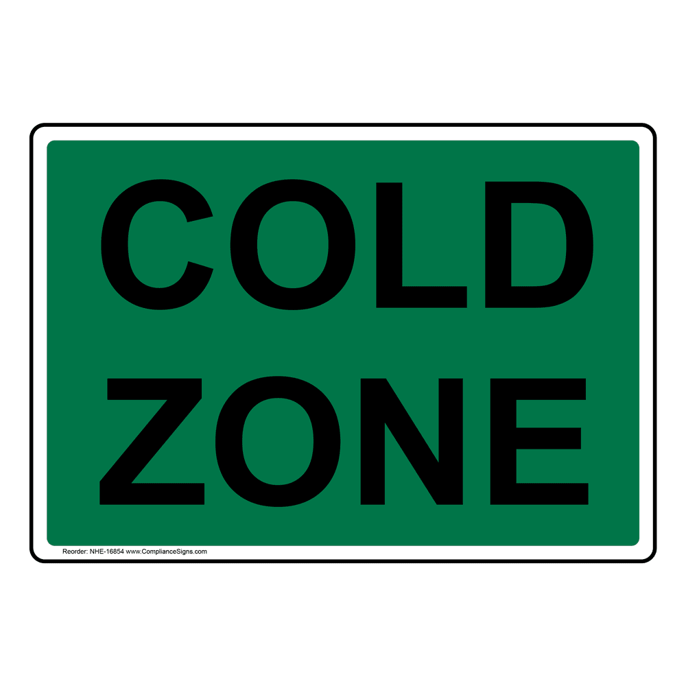 Cold Zone Sign NHE16854 Fuel
