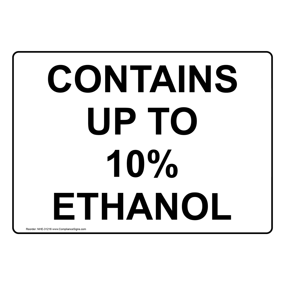 Contains Up To 10% Ethanol Sign