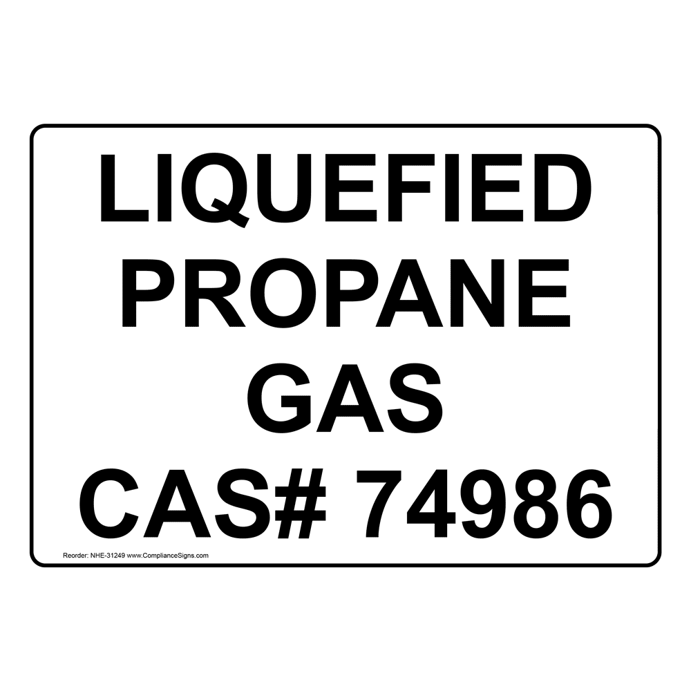 Liquefied Propane Gas Cas 74986 Sign NHE31249