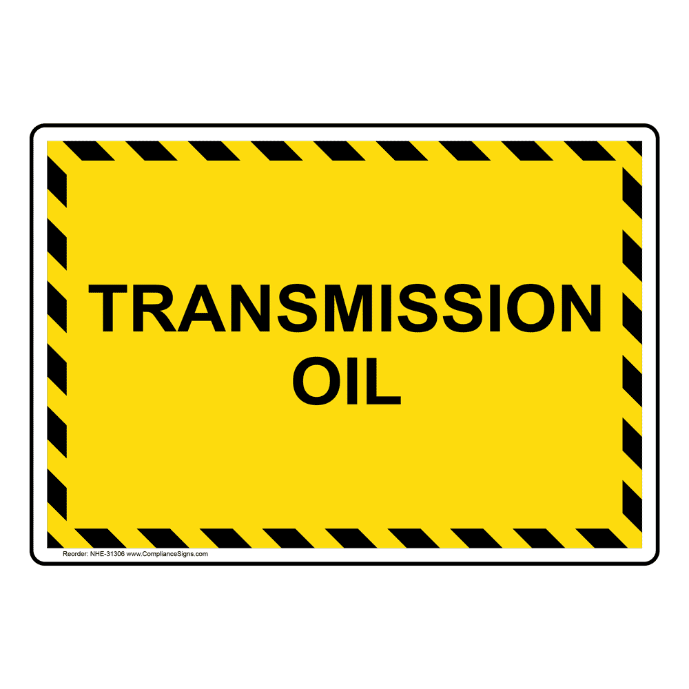 Transmission Oil Sign NHE31306
