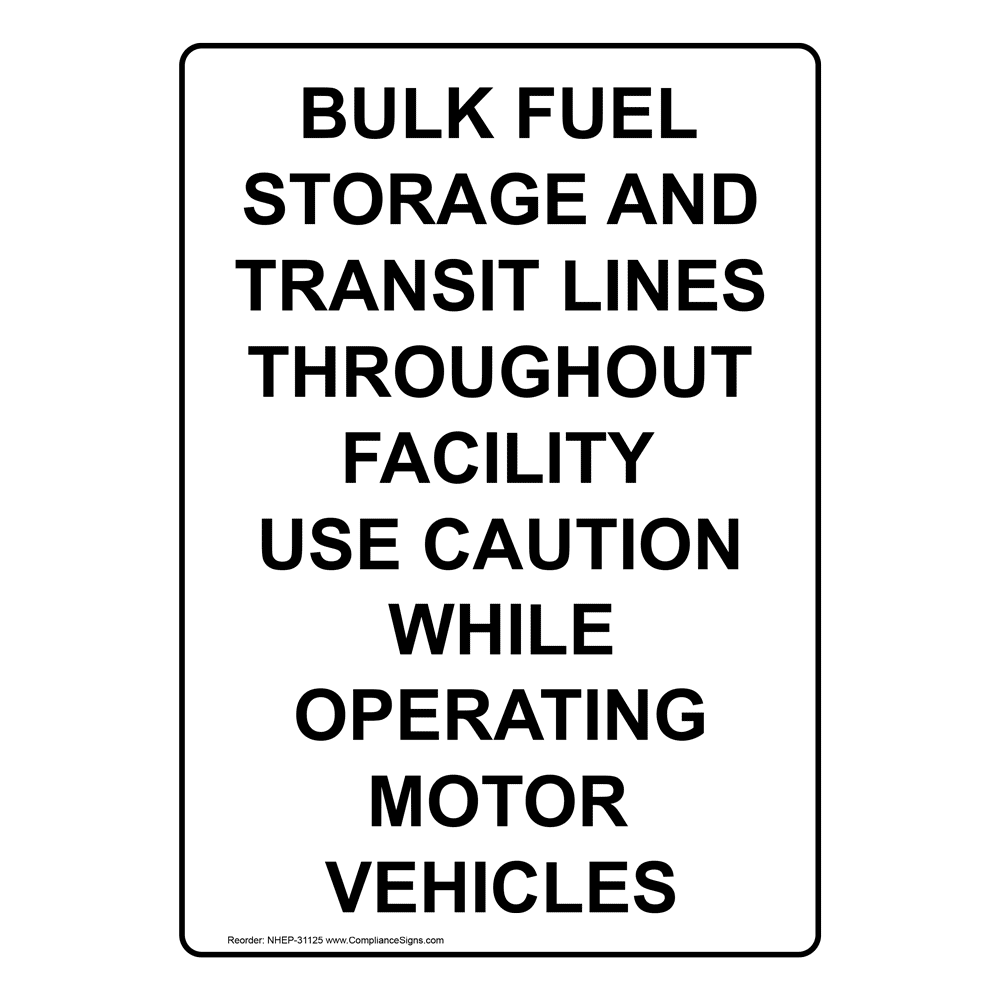 Portrait Bulk Fuel Storage And Transit Lines Sign NHEP31125
