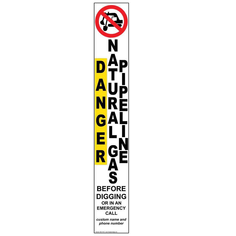 Danger Natural Gas Pipeline Call Before Digging Label NHE16130