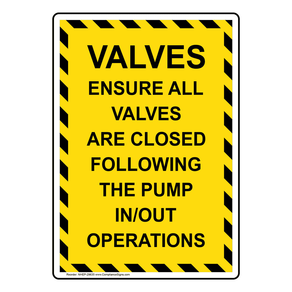 Portrait Valves Ensure All Valves Are Closed Sign NHEP29635