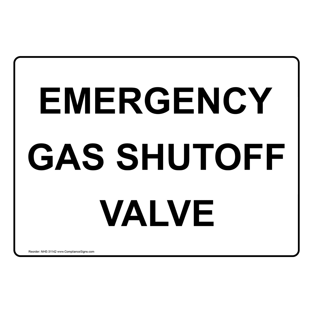 Emergency Gas Shutoff Valve Sign NHE31142