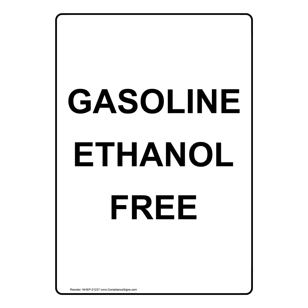 Gasoline Ethanol Free Sign NHE31237