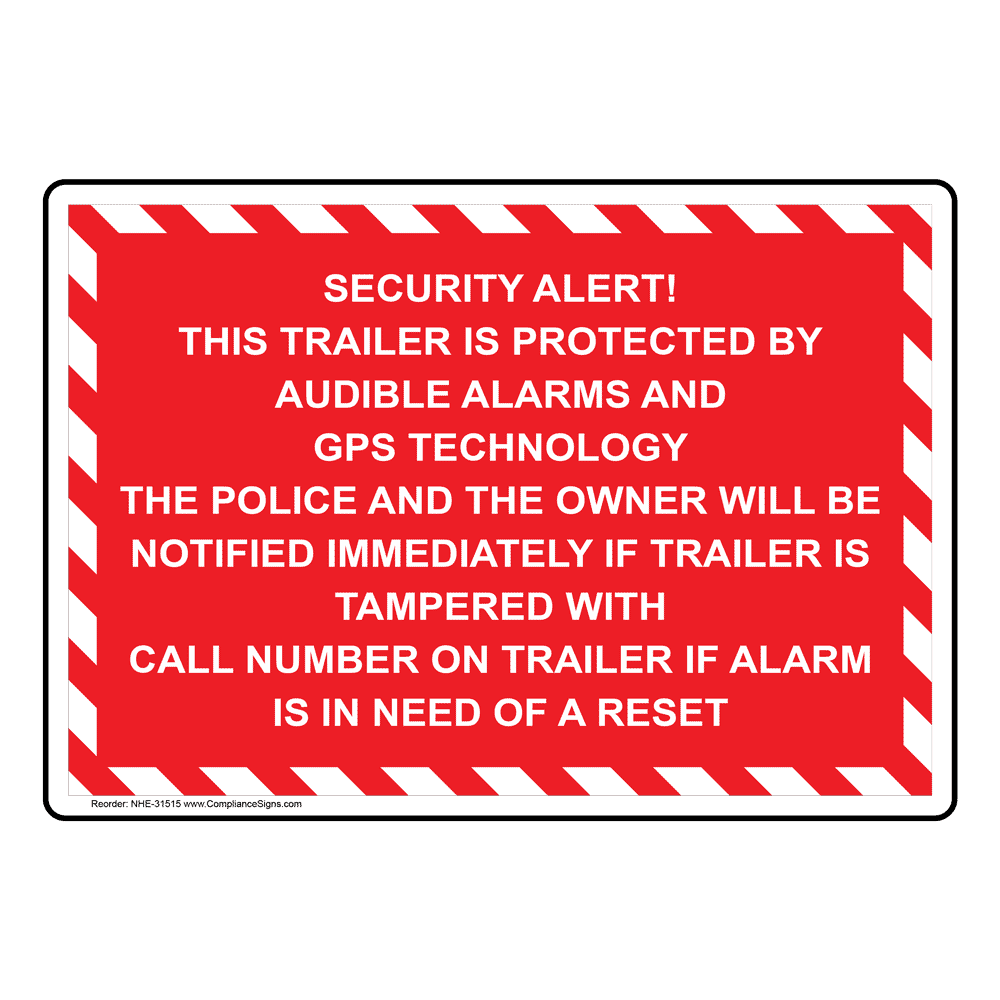 Security Alert! This Trailer Is Protected By Sign NHE31515