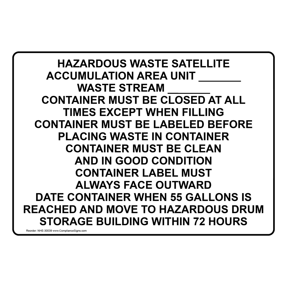 Hazardous Waste Satellite Accumulation Area Unit Sign NHE-30039