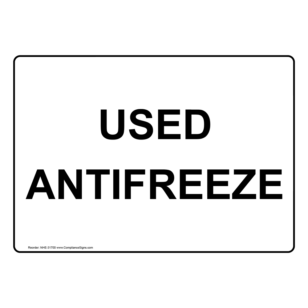 Used Antifreeze Sign NHE31700