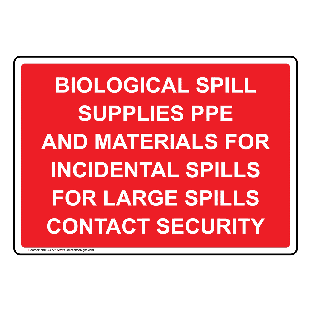 Biological Spill/Evac Kit Sign NHE31727