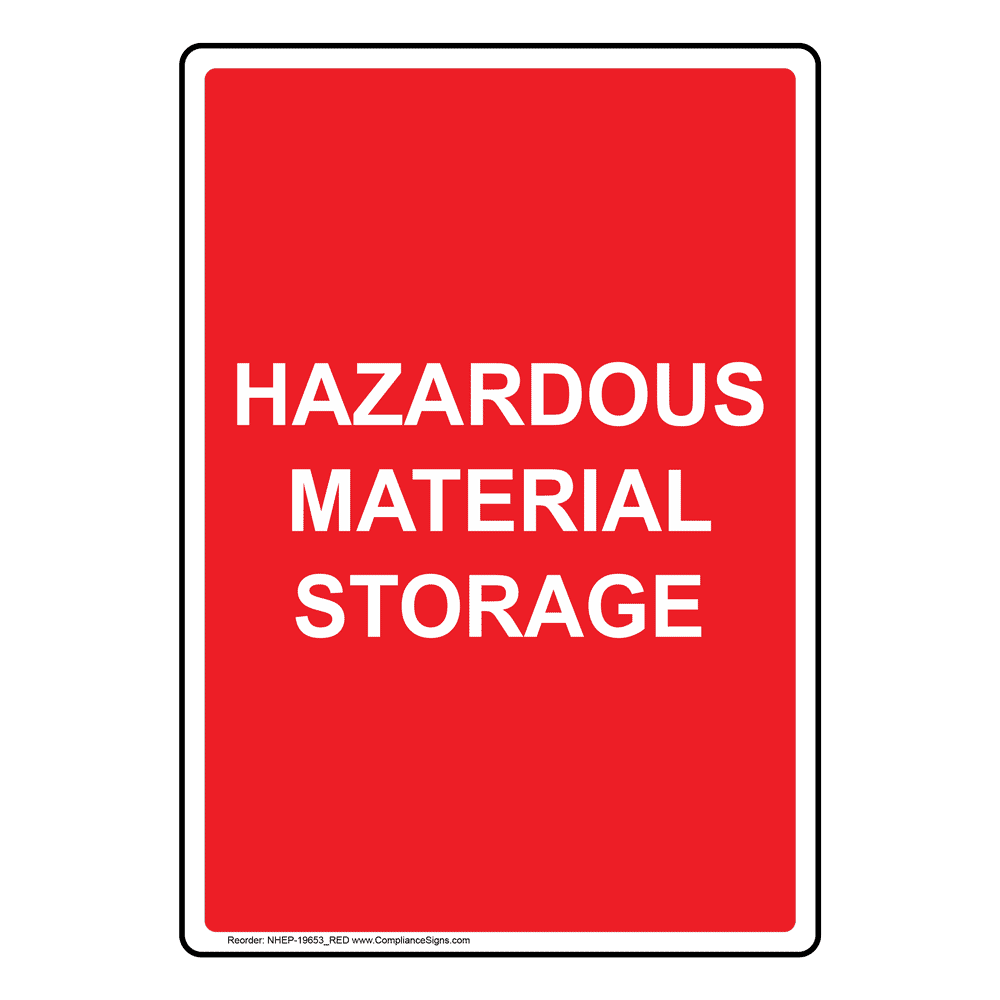 Hazardous Material Storage Sign NHE19653_RED