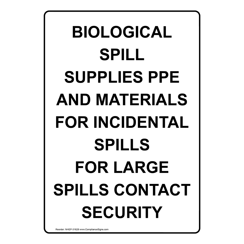 Biological Spill Supplies PPE And Materials For Sign NHE31628