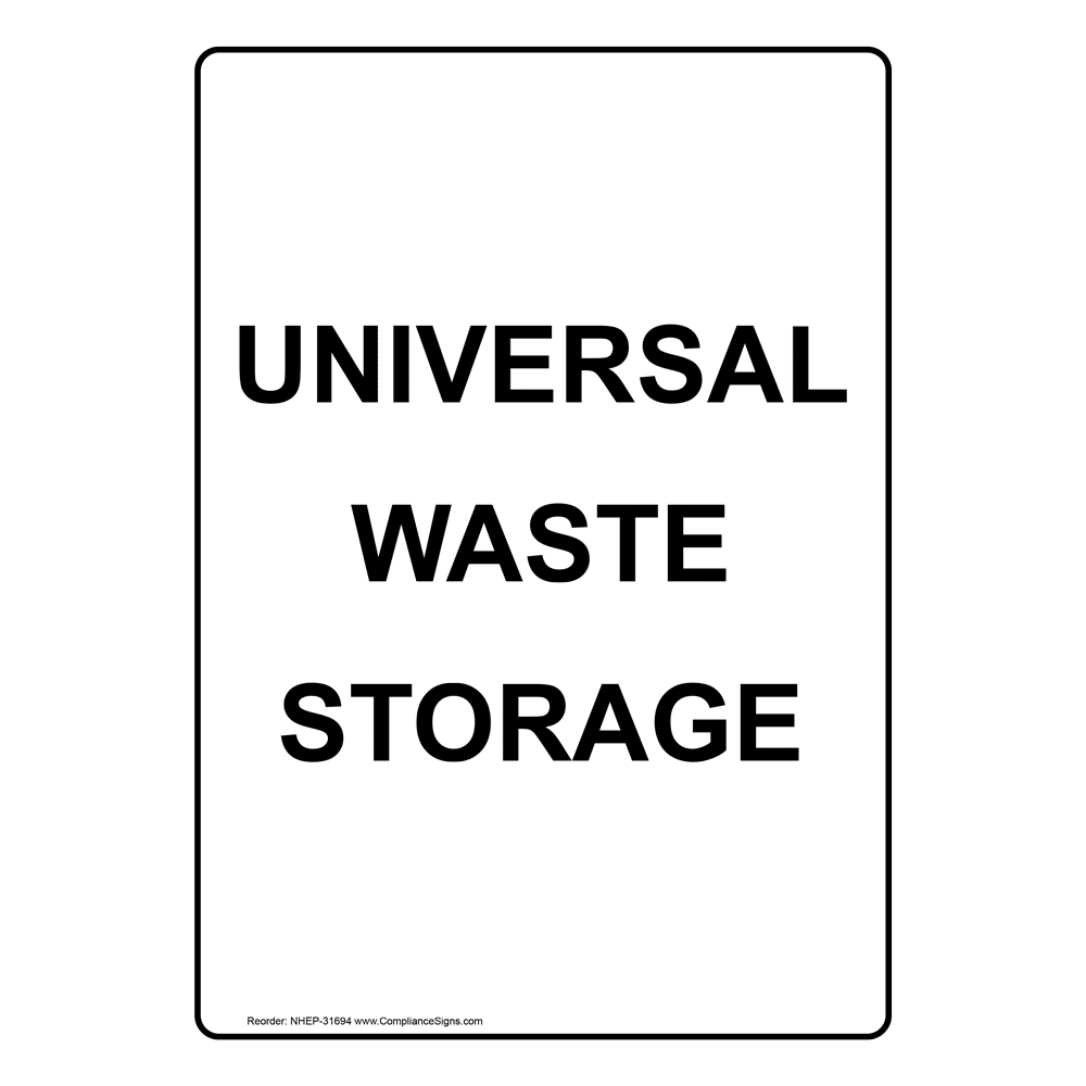 Universal Waste Storage Sign NHE31694